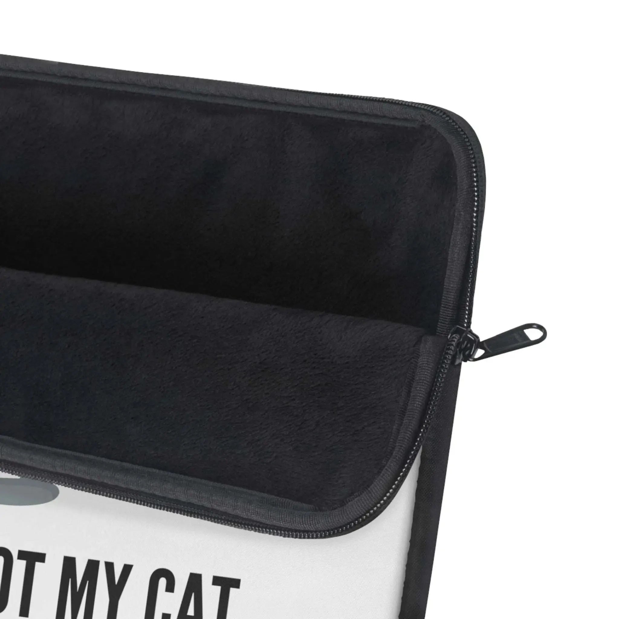 Do Not Tell Me What To Do - You Are Not My Cat - Laptop Sleeve - Travel Accessory